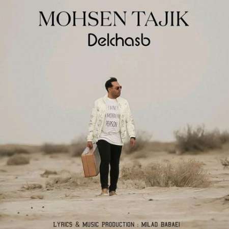 Mohsen Tajik – Delchasb